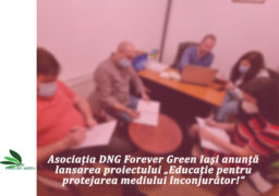 Asociația DNG Forever Green Iași anunță lansarea proiectului „Educație pentru protejarea mediului înconjurător!”