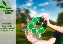 Asociația DNG Forever Green Iași anunță închiderea proiectului „Reciclam împreună, protejăm natura, ediția a 2 a”